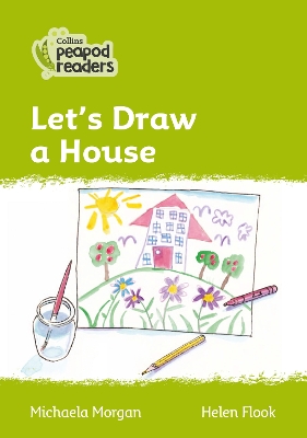 Let’s Draw a House: Level 2