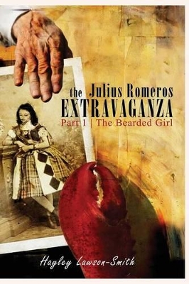 The Julius Romeros Extravaganza, Part 1, The Bearded Girl