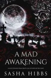A Mad Awakening