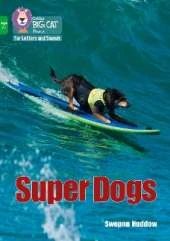 Super Dogs: Band 05/Green