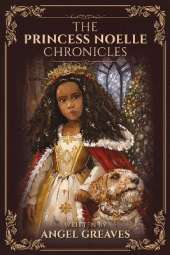The Princess Noelle Chronicles
