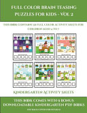 Kindergarten Activity Sheets (Full color brain teasing puzzles for kids - Vol 2): This book contains 30 full color activity sheets for children aged 4 to 7