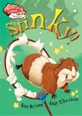 Race Ahead With Reading: Stinky!