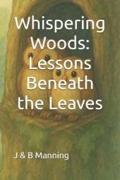 Whispering Woods: Lessons Beneath the Leaves