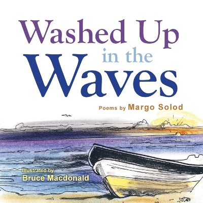 Washed Up in the Waves