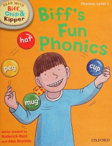 Oxford Reading Tree Read with Biff, Chip and Kipper: First Stories: Level 1: Biff's Fun Phonics