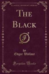 The Black (Classic Reprint)