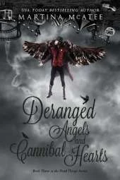 Deranged Angels and Cannibal Hearts