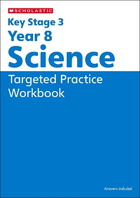 KS3 Year 8 Science Targeted Practice Workbook with answers.