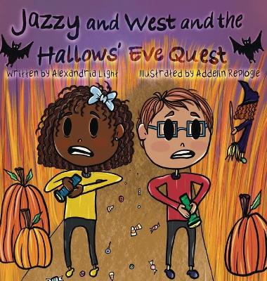 Jazzy and West and the Hallows' Eve Quest
