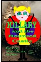 Hillary and the Haunted Castle: Mixed Media