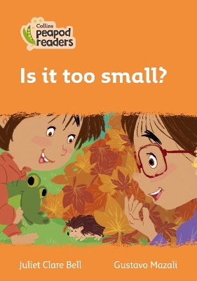 Is it too small?: Level 4