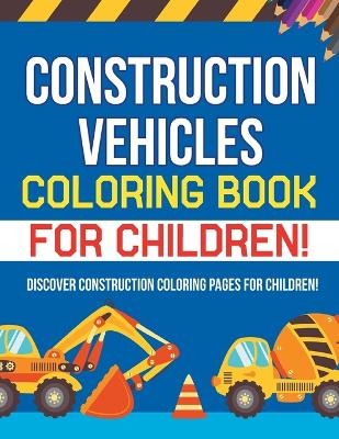 Construction Vehicles