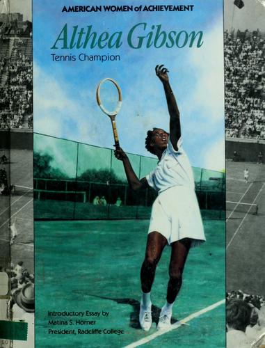 Althea Gibson: Tennis Champion