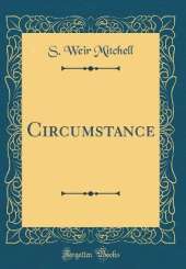 Circumstance (Classic Reprint)