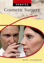 Ethical Debates: Cosmetic Surgery