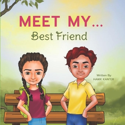 Meet My: Best Friend