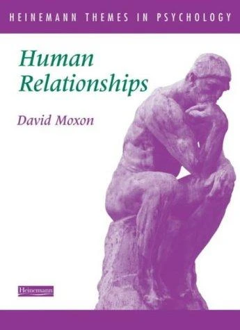 Heinemann Themes in Psychology: Human Relationships