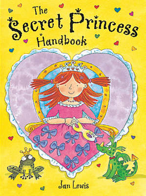 The Secret Fairy: The Secret Princess Handbook