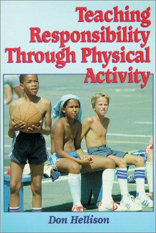 Teaching Responsibility Through Physical Activity