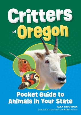 Critters of Oregon: Pocket Guide to Animals in Your State