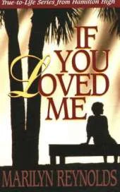 If You Loved Me: True-to-Life Stories from Hamilton High