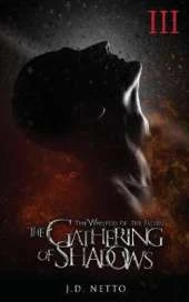 The Gathering of Shadows
