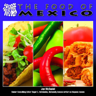 The Food of Mexico