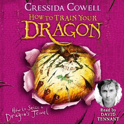 How to Train Your Dragon: How to Seize a Dragon's Jewel: Book 10