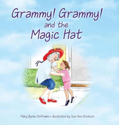Grammy Grammy and the Magic Hat