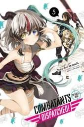 Combatants Will Be Dispatched!, Vol. 5 (light novel)