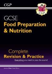 GCSE Food Preparation & Nutrition - Complete Revision & Practice (with Online Edition): for the 2025 and 2026 exams
