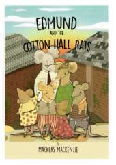 Edmund and the Cotton Hall Rats