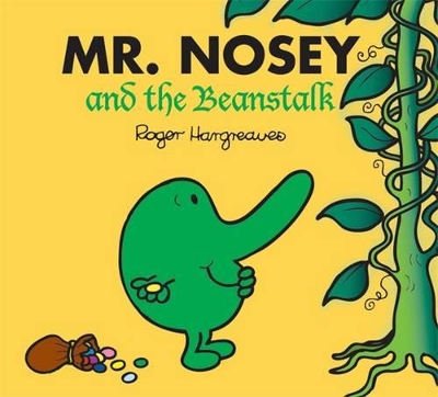 Mr Men and Little Miss: Mr Nosey and the Beanstalk
