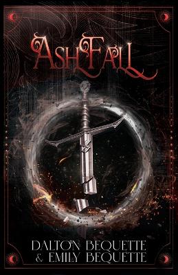 Ashfall: A Young Adult Portal Fantasy Romance (Flameheart Chronicles, 2)