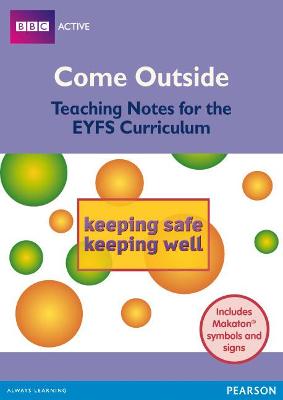 Safe and Well Come Outside EYFS Teachers Pack