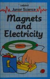 Magnets and Electricity