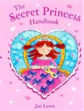 The Secret Fairy: The Secret Princess Handbook: Pop-Up Book with Paper Gifts