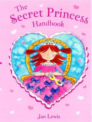 The Secret Fairy: The Secret Princess Handbook: Pop-Up Book with Paper Gifts