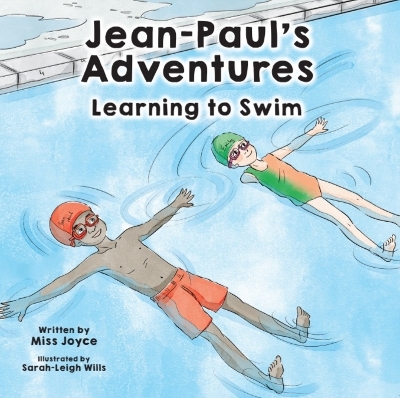 JEAN-PAUL'S ADVENTURES: LEARNING TO SWIM