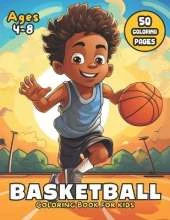 Basketball Coloring Book for Kids: Slam Dunk of Creative B-Ball Fun