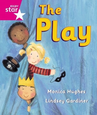 Rigby Star Guided Reception: Pink Level: The Play Pupil Book (single)