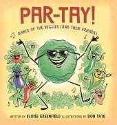 PAR-TAY!: Dance of the Veggies (And Their Friends)