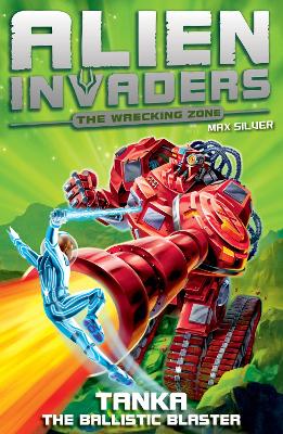 Alien Invaders 10: Tanka - The Ballistic Blaster