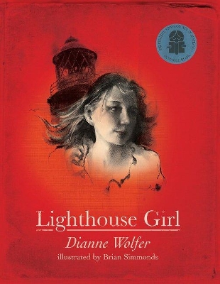 Lighthouse Girl: An illustrated anniversary edition of a classic Australian WWI story