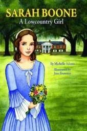 Sarah Boone: A Lowcountry Girl