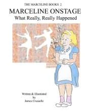 Marceline Onstage: What Really, Really Happened