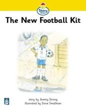 New Football Kit,The Story Street Beginner Stage Step 1 Storybook 3