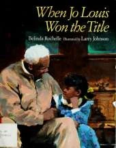 When Jo Louis Won the Title