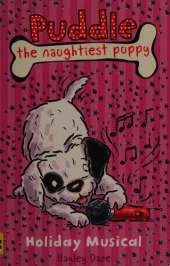 Puddle the Naughtiest Puppy: Holiday Musical: Book 11
